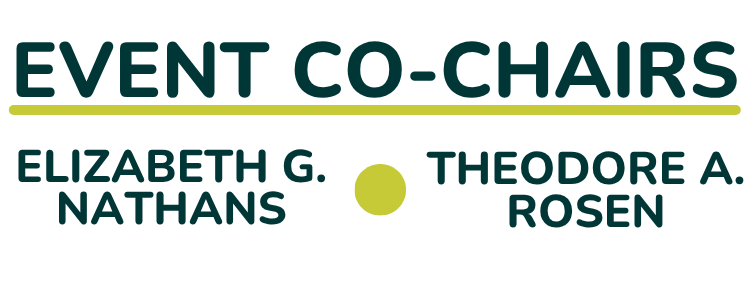 Event Co-Chairs (Elizabeth G. Nathans and Theodore A. Rosen)